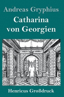 Catharina von Georgien (Großdruck) 1