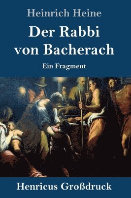 Der Rabbi von Bacherach (Grodruck) 1