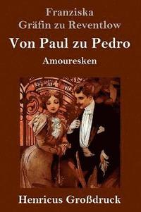 bokomslag Von Paul zu Pedro (Grodruck)