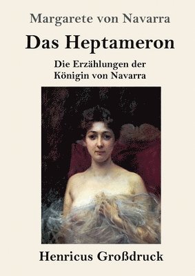 Margarete Von Navarra - Heptameron (Großdruck), Häftad