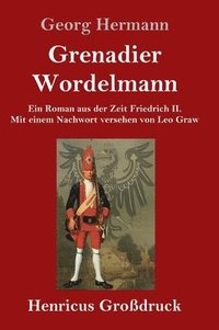 bokomslag Grenadier Wordelmann (Großdruck)