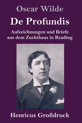 bokomslag De Profundis (Großdruck)