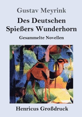 Des Deutschen Spiessers Wunderhorn (Grossdruck) 1