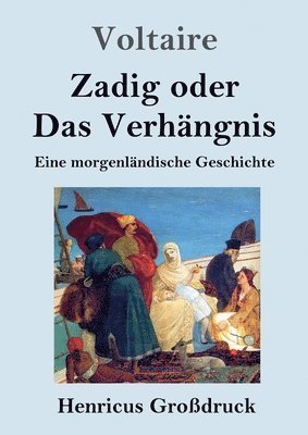 bokomslag Zadig oder Das Verhangnis (Grossdruck)