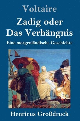 bokomslag Zadig oder Das Verhngnis (Grodruck)