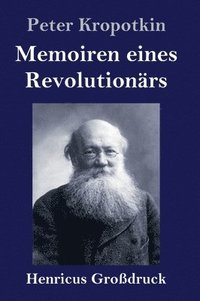 bokomslag Memoiren eines Revolutionrs (Grodruck)