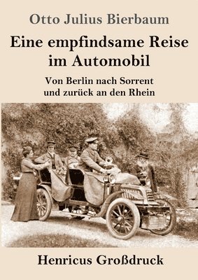 bokomslag Eine empfindsame Reise im Automobil (Großdruck)