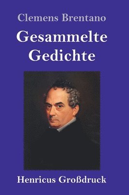 bokomslag Gesammelte Gedichte (Großdruck)