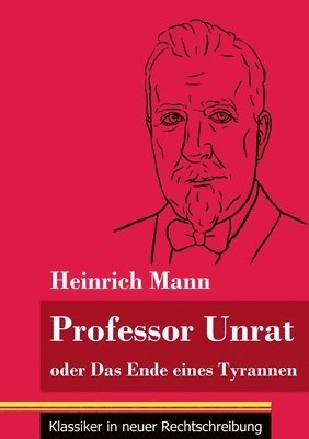 Heinrich Mann, Klara Neuhaus-Richter - Professor Unrat, Häftad