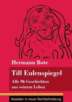Hermann Bote, Klara Neuhaus-Richter - Till Eulenspiegel, Häftad