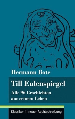 Hermann Bote, Klara Neuhaus-Richter - Till Eulenspiegel, Inbunden