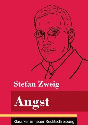 Stefan Zweig, Klara Neuhaus-Richter - Angst, Häftad