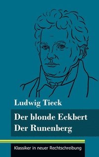 bokomslag Der blonde Eckbert / Der Runenberg