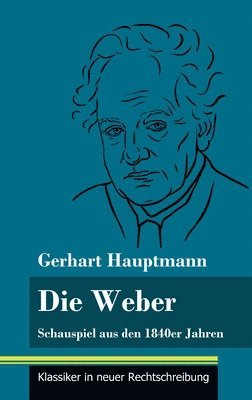 Gerhart Hauptmann, Klara Neuhaus-Richter - Weber, Inbunden