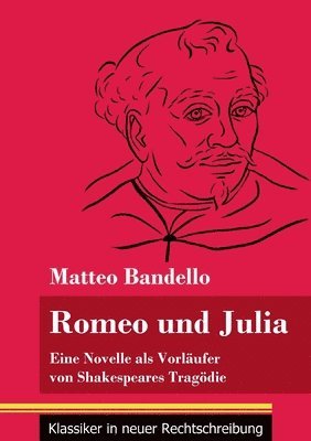 Matteo Bandello, Klara Neuhaus-Richter - Romeo und Julia, Häftad