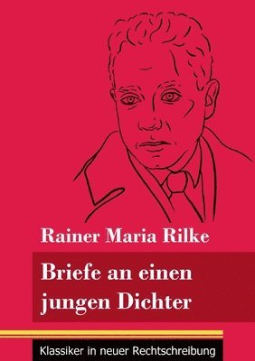 Rainer Maria Rilke, Klara Neuhaus-Richter - Briefe an einen jungen Dichter, Häftad
