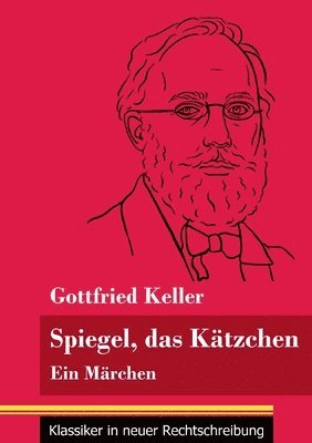 Gottfried Keller, Klara Neuhaus-Richter - Spiegel, das Kätzchen, Häftad