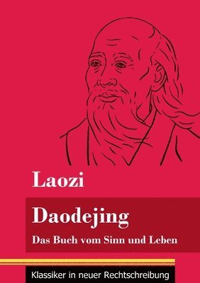 Laozi, Klara Neuhaus-Richter - Daodejing, Häftad