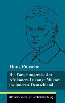 bokomslag Die Forschungsreise des Afrikaners Lukanga Mukara ins innerste Deutschland