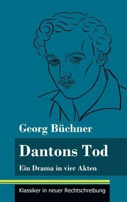 Georg Büchner, Klara Neuhaus-Richter - Dantons Tod, Inbunden