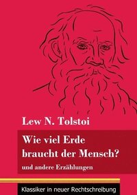 bokomslag Wie viel Erde braucht der Mensch?