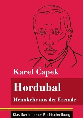 Karel Čapek, Karel &#268;apek, Karel Capek, Klara Neuhaus-Richter - Hordubal, Häftad