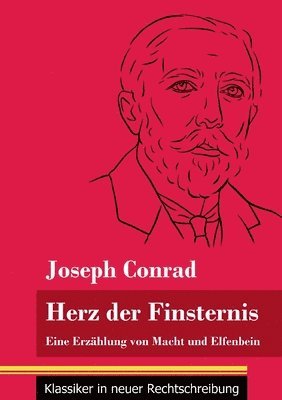 Joseph Conrad, Klara Neuhaus-Richter - Herz der Finsternis, Häftad
