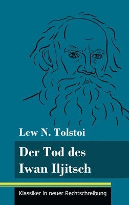 Der Tod des Iwan Iljitsch 1