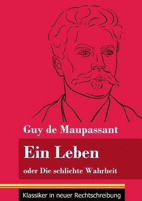 Guy De Maupassant, Klara Neuhaus-Richter - Leben, Häftad