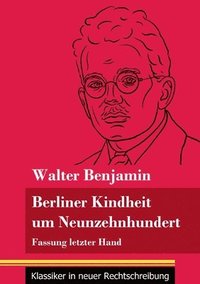 bokomslag Berliner Kindheit um Neunzehnhundert