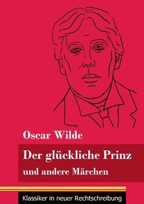 bokomslag Der glckliche Prinz und andere Mrchen