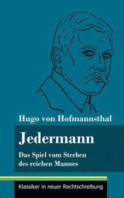 Hugo Von Hofmannsthal, Klara Neuhaus-Richter - Jedermann, Inbunden