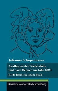 bokomslag Ausflug an den Niederrhein und nach Belgien im Jahr 1828