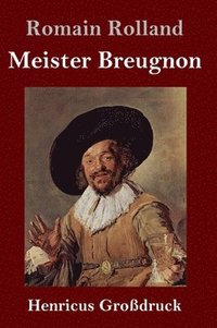 bokomslag Meister Breugnon (Grodruck)