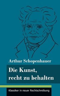 bokomslag Die Kunst, recht zu behalten