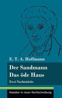 bokomslag Sandmann / Das öde Haus