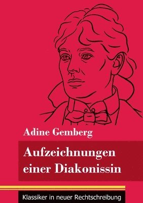 Aufzeichnungen einer Diakonissin