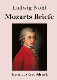 bokomslag Mozarts Briefe (Großdruck)