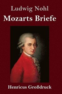 bokomslag Mozarts Briefe (Großdruck)