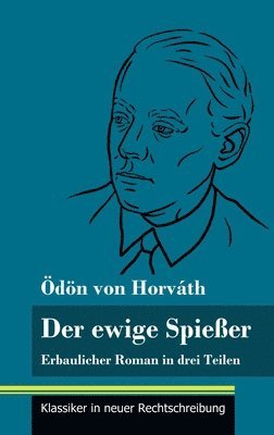 Ödön Von Horváth, Klara Neuhaus-Richter - ewige Spießer, Inbunden