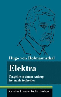 Hugo Von Hofmannsthal, Klara Neuhaus-Richter - Elektra, Inbunden