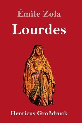 bokomslag Lourdes (Grodruck)