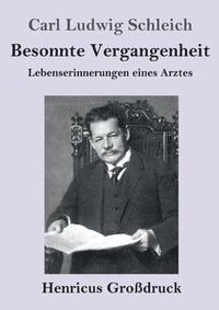 bokomslag Besonnte Vergangenheit (Großdruck)