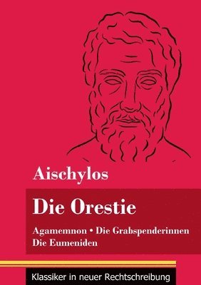Aischylos, Klara Neuhaus-Richter - Orestie, Häftad