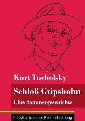 Kurt Tucholsky, Klara Neuhaus-Richter - Schloss Gripsholm, Häftad
