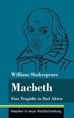 William Shakespeare, Klara Neuhaus-Richter - Macbeth, Inbunden