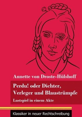 bokomslag Perdu! oder Dichter, Verleger und Blaustrmpfe