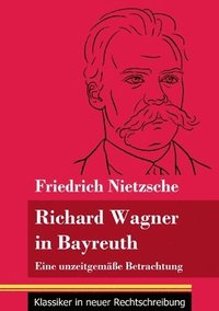 bokomslag Richard Wagner in Bayreuth