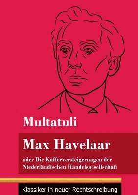 Multatuli, Klara Neuhaus-Richter - Max Havelaar, Häftad