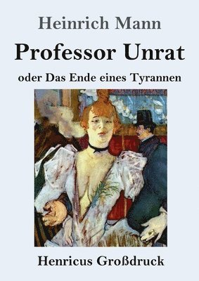 Professor Unrat (Großdruck) 1